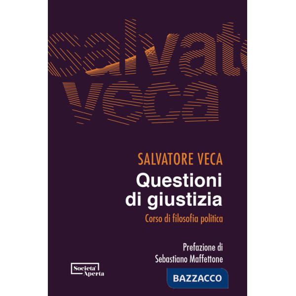 Questioni di giustizia. Corso di filosofia politica