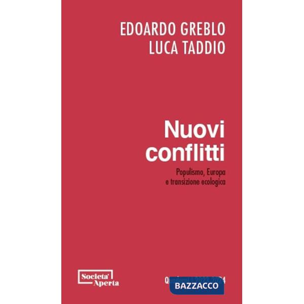 Nuovi conflitti. Populismo, Europa e transizione ecologica
