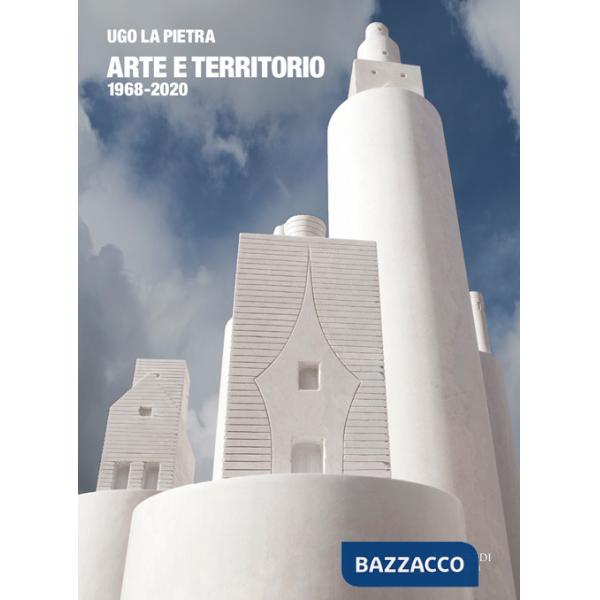 Ugo La Pietra. Arte e territorio 1968-2020. Ediz. italiana e inglese