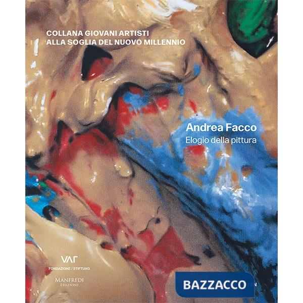 Andrea Facco. Elogio della pittura. Ediz. italiana e inglese