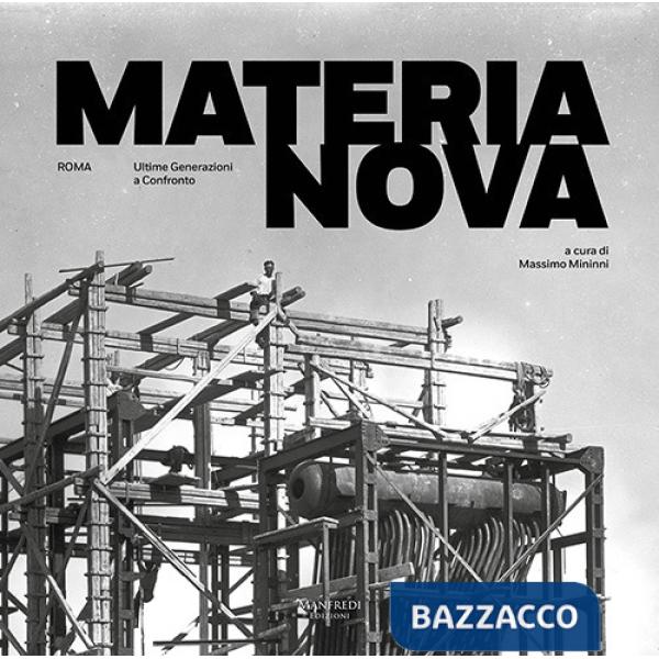 Materia Nova. Ultime generazioni a confronto. Ediz. illustrata