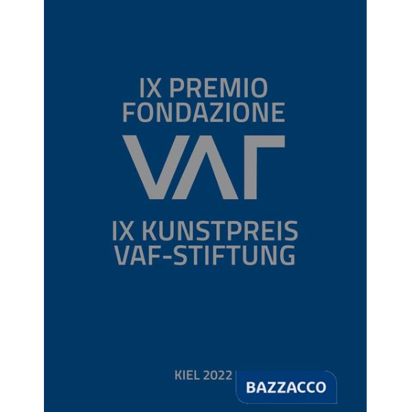 IX Premio Fondazione VAF-Stiftung. Ediz. italiana e tedesca