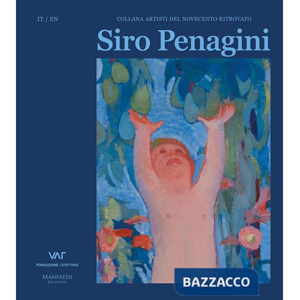 Siro Penagini. Ediz. italiana e inglese