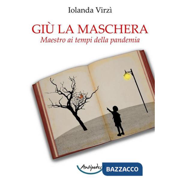 Giù la maschera. Maestro ai tempi della pandemia