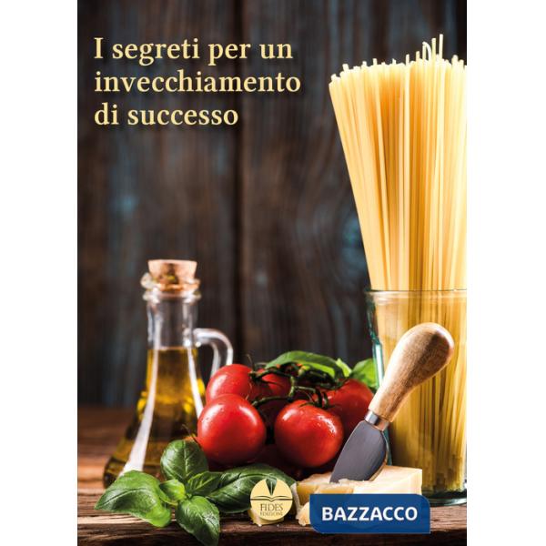 Segreti per un invecchiamento di successo (I)