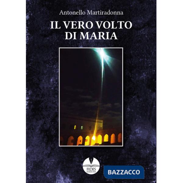 Vero volto di Maria (Il)