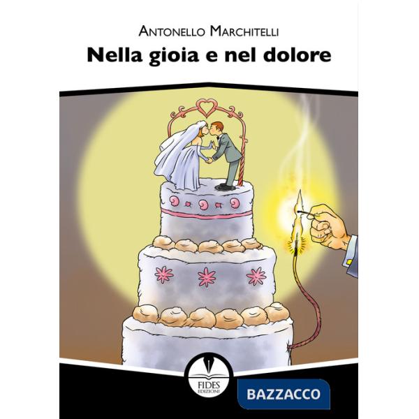 Nella gioia e nel dolore