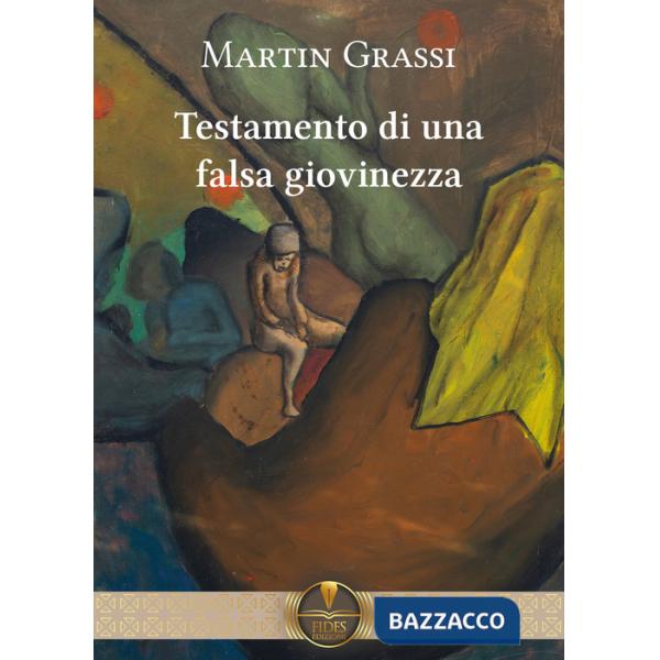 Testamento di una falsa giovinezza