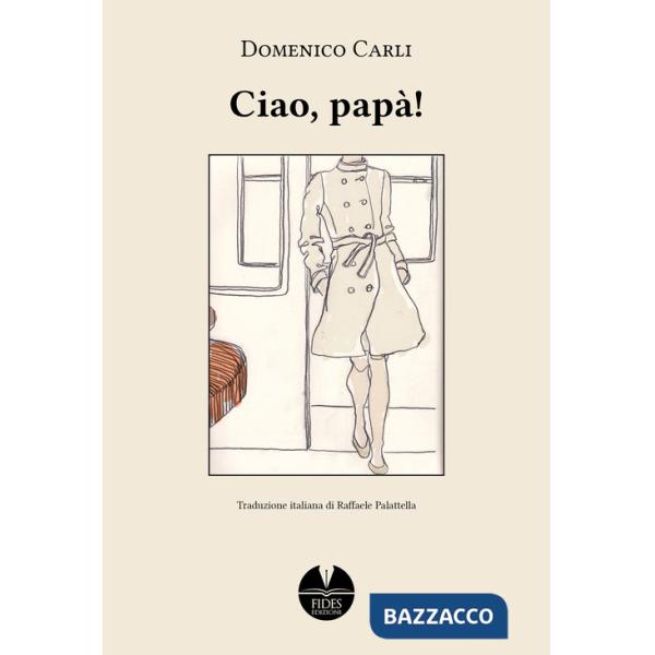 Ciao, papà!