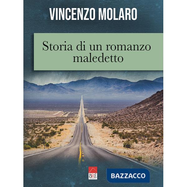Storia di un romanzo maledetto