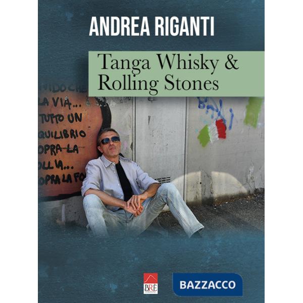 Tanga Whisky & Rolling Stones