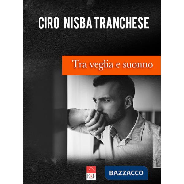 Tra veglia e suonno