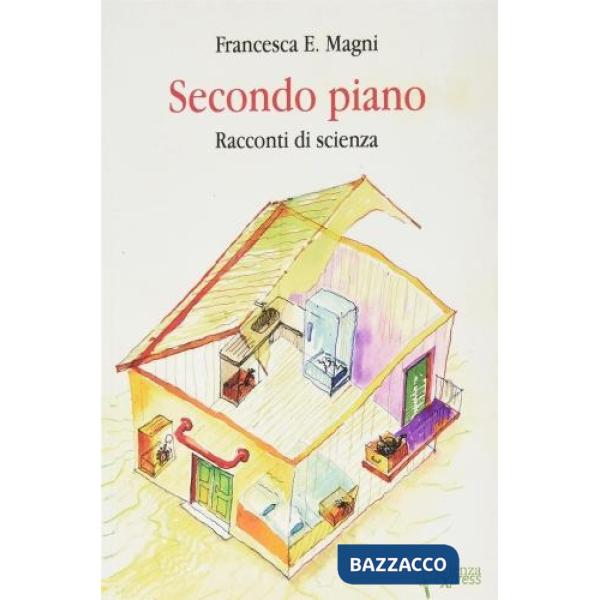 Secondo piano. Racconti di scienza