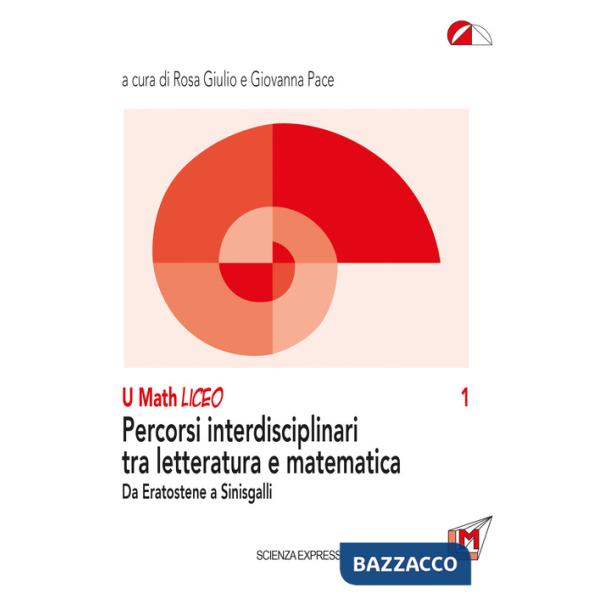 Percorsi interdisciplinari tra letteratura e matematica. Da Eratostene a Sinisgalli