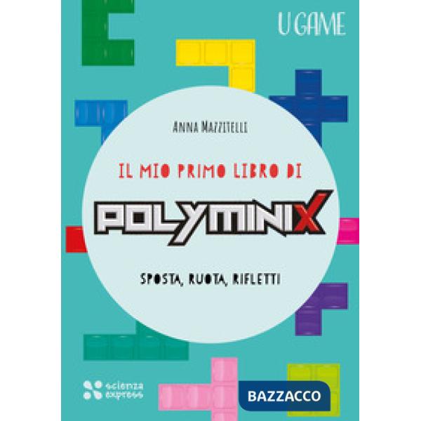 Mio primo libro di Polyminix (Il)