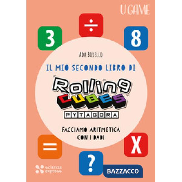 Mio secondo libro di Rolling CUBES Pytagora (Il)