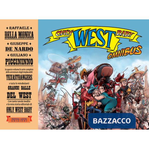 Only west baby. Omnibus. Ediz. illustrata