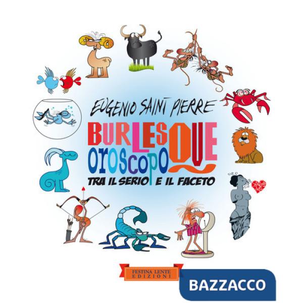 Burlesque. Oroscopo tra il serio e il faceto