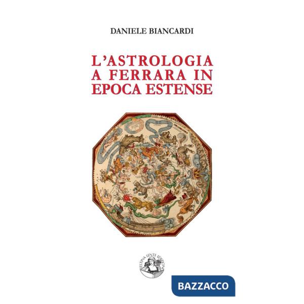 Astrologia a Ferrara in epoca estense (L')