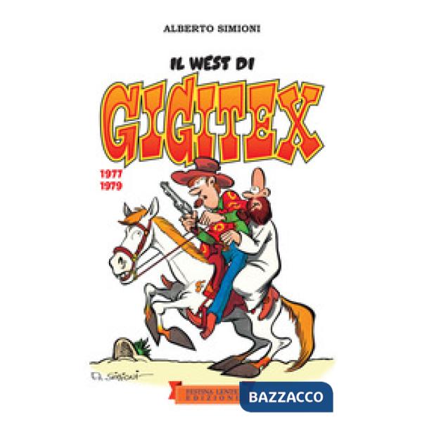 West di Gigitex. 1977-1979 (Il)