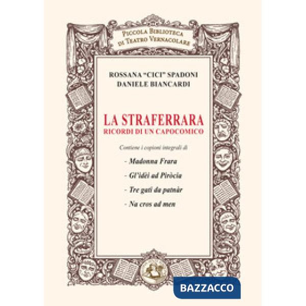 Straferrara. Ricordi di un capocomico (La)