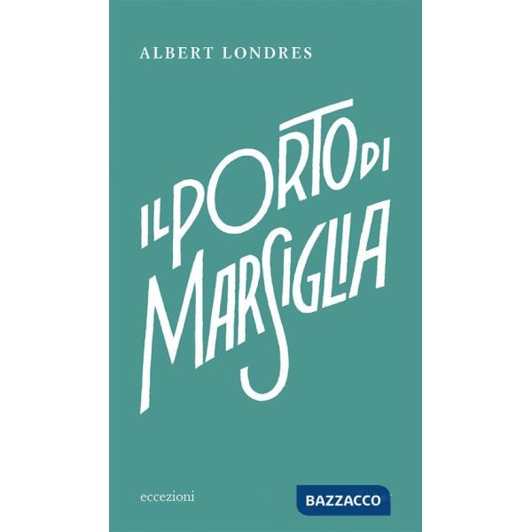 Porto di Marsiglia (Il)