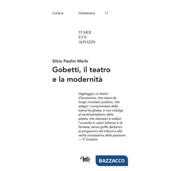 Gobetti, il teatro e la modernità