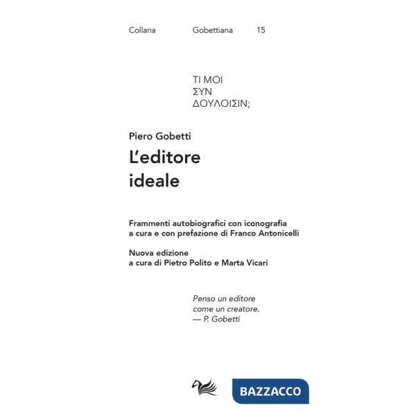 Editore ideale. Frammenti autobiografici con iconografia (L')