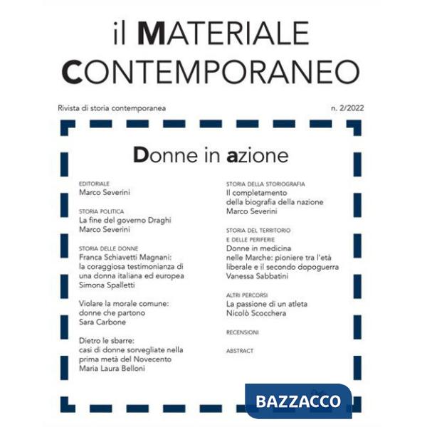 Materiale contemporaneo. Rivista di storia contemporanea (2022) (Il). Vol. 2: Donne in azione