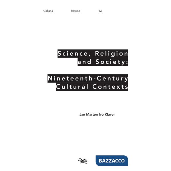 Science, religion and society: nineteenth-century culture cultural contexts