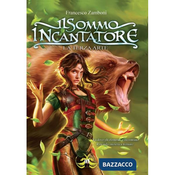 Terza arte. Il sommo incantatore (La)