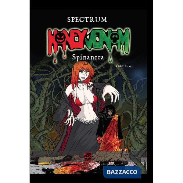 Spinanera. Honey Venom. Vol. 1