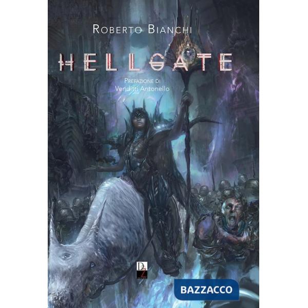 Hellgate. Ediz. illustrata