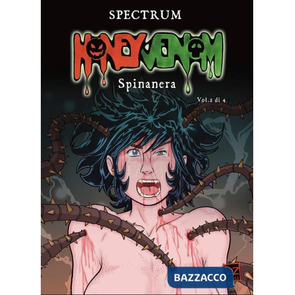 Spinanera. Honey Venom. Vol. 2