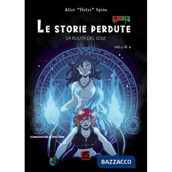 Storie perdute. La ruota del sole. Vol. 3