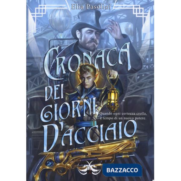 Cronaca dei giorni d'acciaio