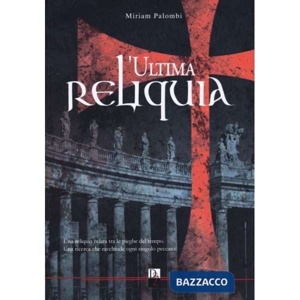 Ultima reliquia (L')
