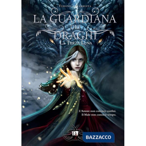 Terza luna. La guardiana dei draghi (La). Vol. 4