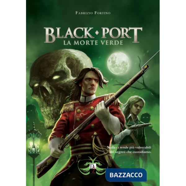 Black Port. La morte verde
