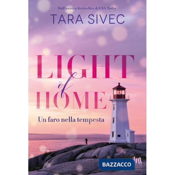 Light of home. Un faro nella tempesta