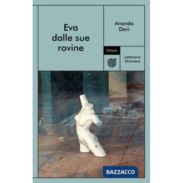Eva dalle sue rovine