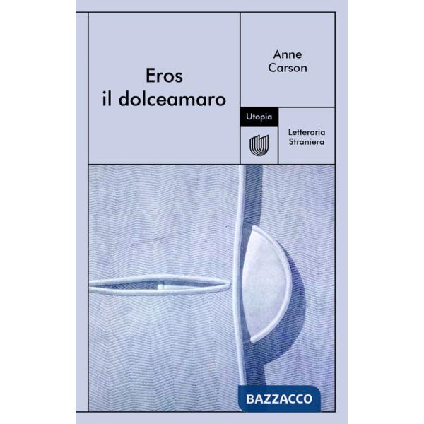 Eros il dolceamaro