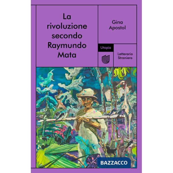 Rivoluzione secondo Raymundo Mata (La)