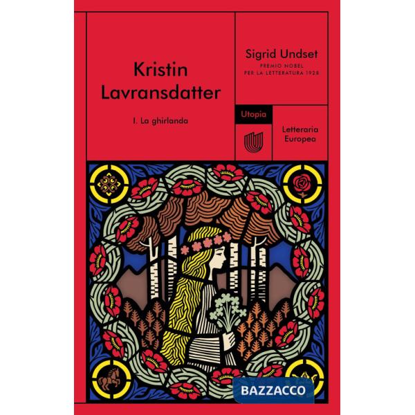Ghirlanda. Kristin Lavransdatter (La). Vol. 1
