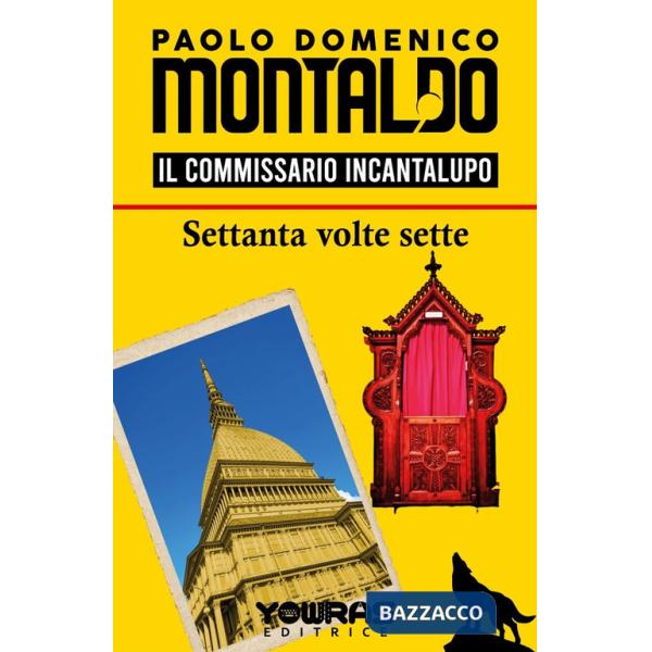 Settanta volte sette. Il commissario Incantalupo