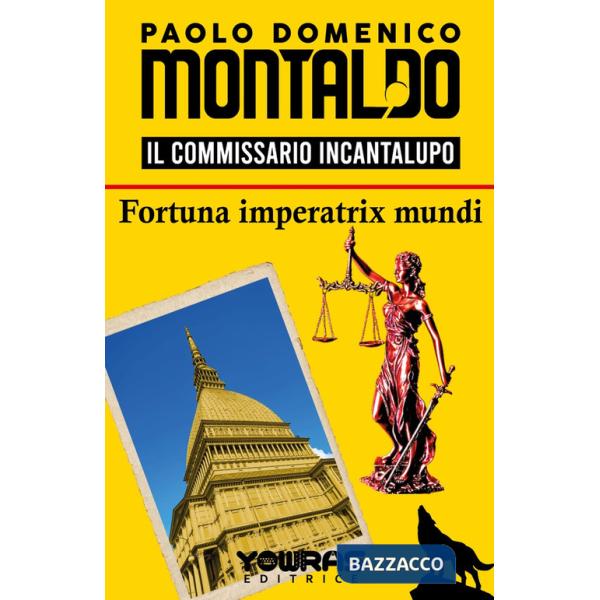 Fortuna imperatrix mundi. Il commissario Incantalupo