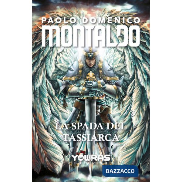 Spada del Tassiarca (La)