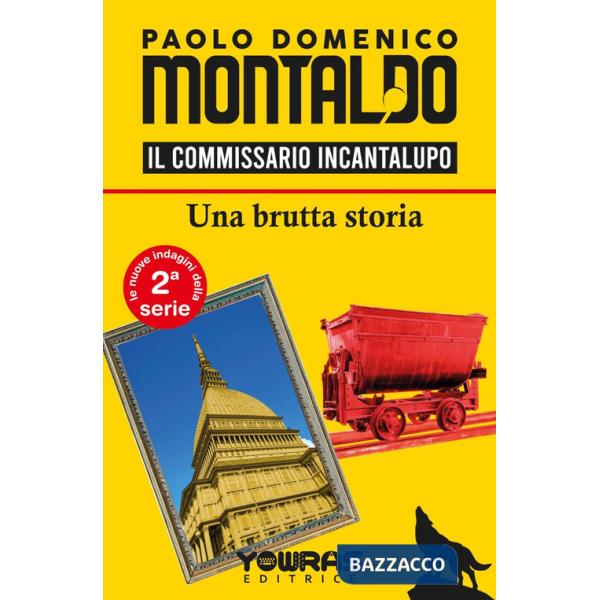 Brutta storia. Il commissario Incantalupo (Una)