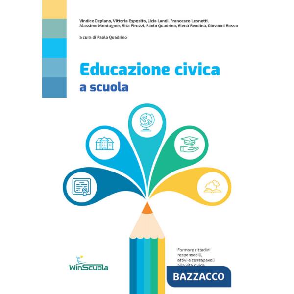 Educazione civica a scuola. Per le Scuole superiori