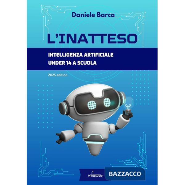 Inatteso. Intelligenza artificiale under 14 a scuola (L')